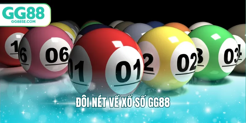 Đôi nét về xổ số GG88