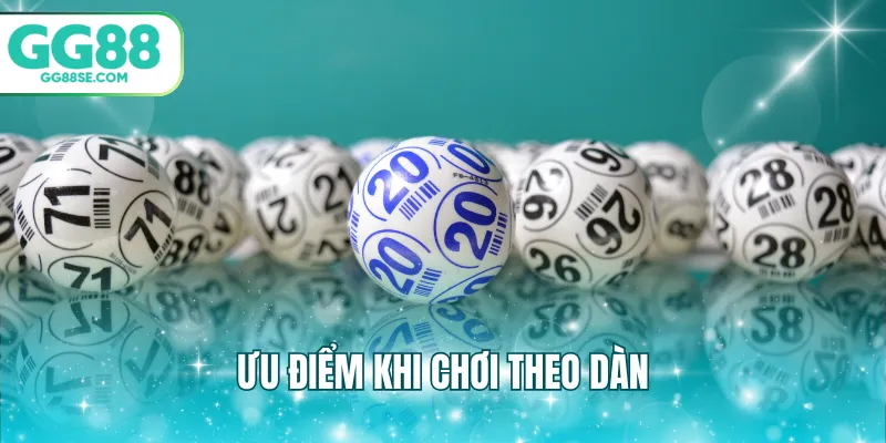 Ưu điểm khi chơi theo dàn